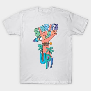 Surfs up 1 T-Shirt